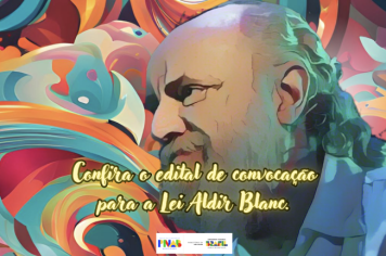 PREFEITURA DE BANDEIRANTES PUBLICA EDITAIS DE AQUISIÇÃO CULTURAL, PROJETO CULTURAL E PREMIAÇÃO CULTURAL DA LEI ALDIR BLANC.