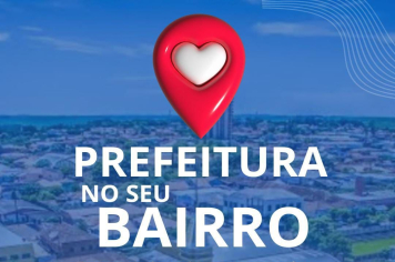 PREFEITURA NO SEU BAIRRO: INVERNADA RECEBE SERVIÇOS E ATENDIMENTOS