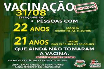 VACINAÇÃO COVID-19: 21 E 22 ANOS