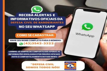 Informativos da Defesa Civil de Bandeirantes diretamente no seu whatsapp. 