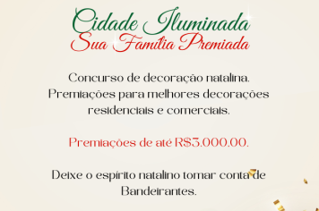 CIDADE ILUMINADA, SUA FAMÍLIA PREMIADA: INSCRIÇÕES ABERTAS PARA CONCURSO DE DECORAÇÃO NATALINA