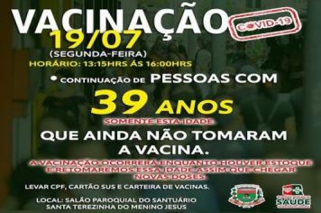 segunda, 19/07/2021: vacinação 39 anos ainda não vacinados!