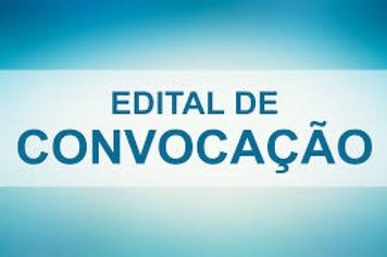 EDITAL DE CONVOCAÇÃO: DIVERSOS CARGOS