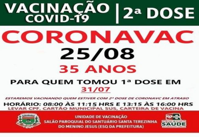 2ª DOSE CORONAVAC PARA VACINADOS EM 31/07/21
