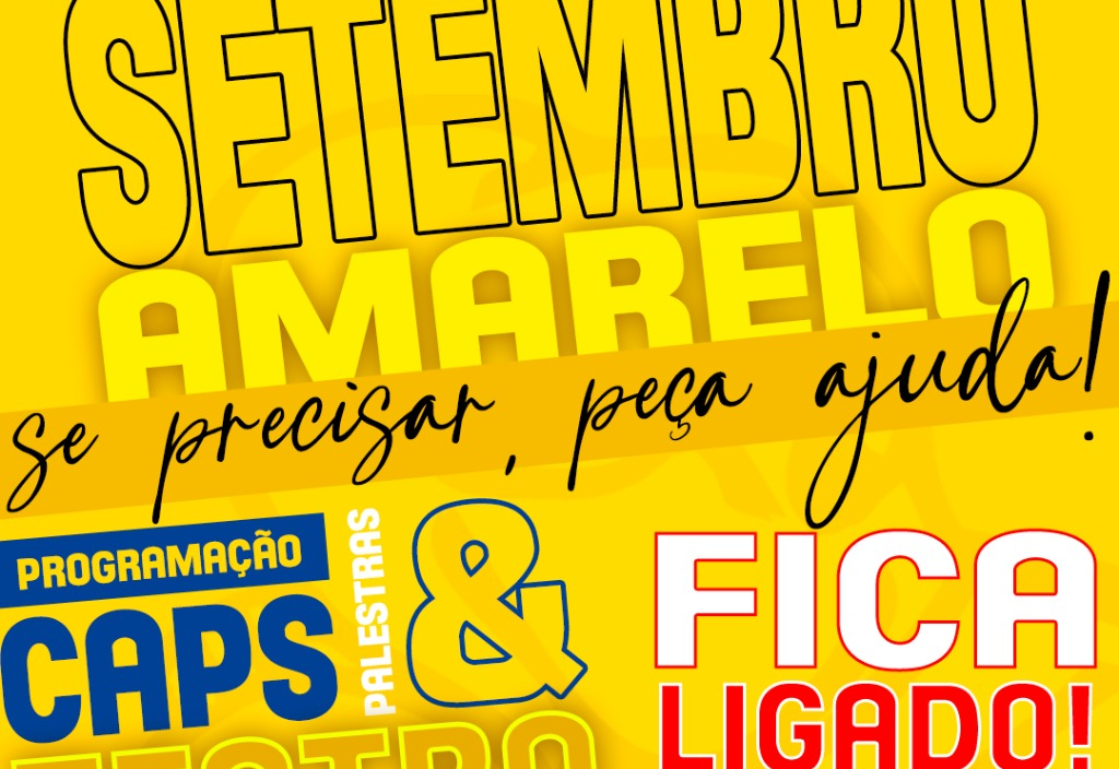 CAPS PREPARA EVENTO COM PALESTRAS E TEATRO INFORMATIVOS SOBRE O SETEMBRO AMARELO
