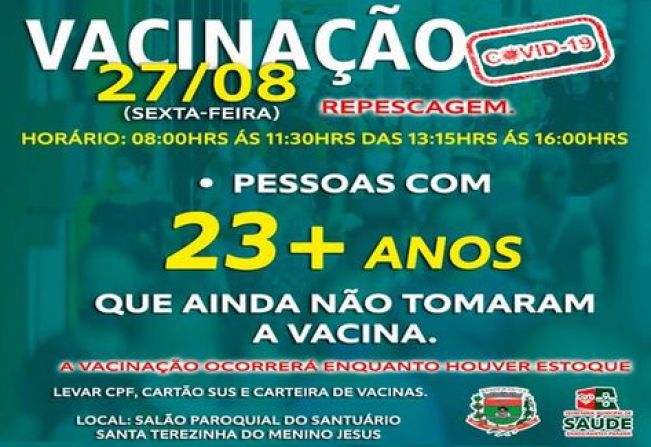 REPESCAGEM!! PESSOAS COM 23 ANOS OU MAIS, E QUE NÃO TOMARAM A 1ª DOSE.