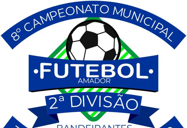 Inscrições Abertas da 8ª Copa Bandeirantes de Futebol Amador - 2ª Divisão.