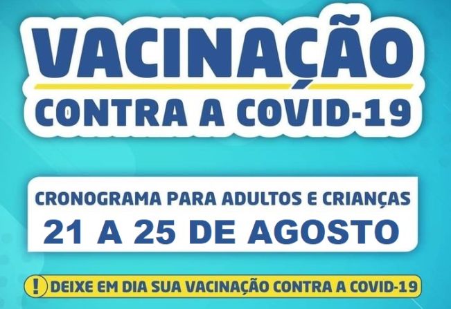 CRONOGRAMA VACINAÇÃO COVID-19: DE 21/08/2023 A 25/08/2023