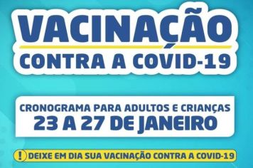 CRONOGRAMA VACINAÇÃO COVID-19: DE 23 A 27 DE JANEIRO