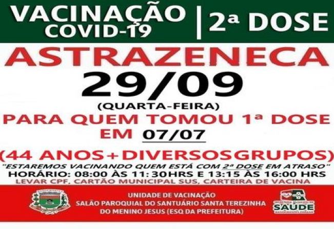 2ª DOSE ASTRAZENECA PARA VACINADOS EM 07/07/21