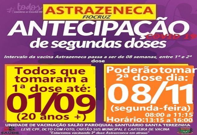 ANTECIPAÇÃO 2ª DOSE ASTRAZENECA VACINADOS EM 01/09/21