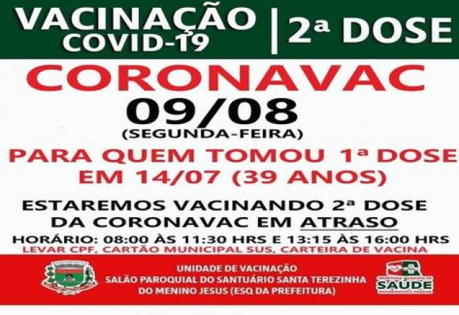 2ª DOSE CORNAVAC VACINADOS EM 14/07/21 E ATRASADOS