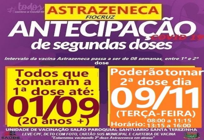ANTECIPAÇÃO 2ª DOSE ASTRAZENECA VACINADOS EM 01/09/21